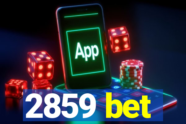 2859 bet